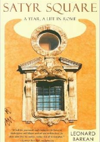 Satyr Square - Leonard Barkan