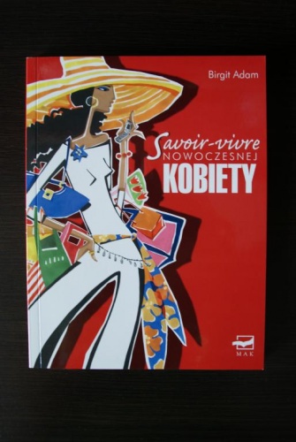 Savoir-vivre nowoczesnej kobiety - Birgit Adam