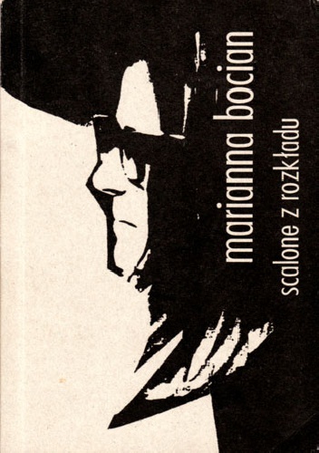 Scalone z rozkładu - Marianna Bocian