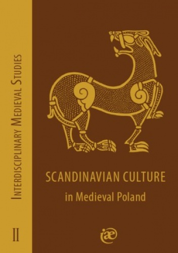Scandinavian Culture in Medieval Poland