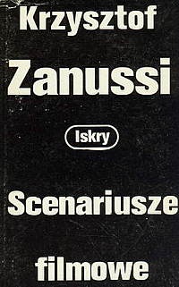 Scenariusze filmowe - Krzysztof Zanussi