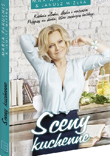 Sceny kuchenne - Maria Pakulnis, Janusz Mizera