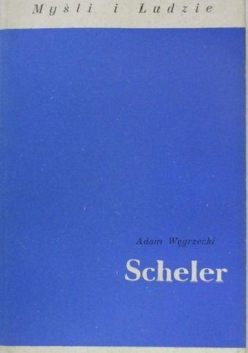 Scheler - Adam Węgrzecki