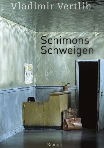 Schimons Schweigen - Vladimir Vertlib