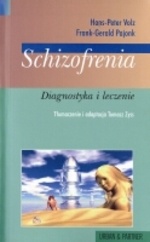 Schizofrenia. Diagnostyka i leczenie - Hanz-Peter Volz, Feank-Gerald Pajonk