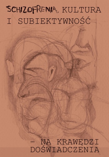 Schizofrenia, kultura i subiektywność - na krawędzi doświadczenia - Janis Hunter Jenkins, Robert John Barrett