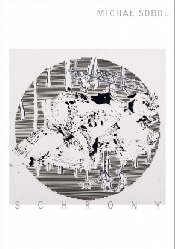 Schrony - Michał Sobol
