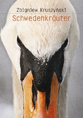 Schwedenkräuter - Zbigniew Kruszyński