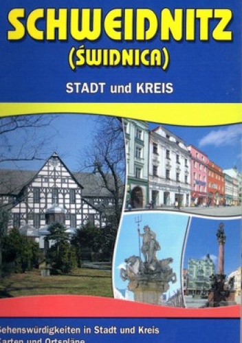 Schweidnitz (Świdnica). Illustrieter touristenfuhrer