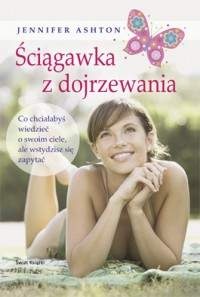 Ściągawka z dojrzewania - Jennifer Ashton