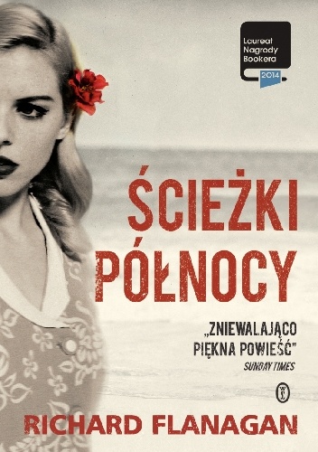 Ścieżki północy - Richard Flanagan