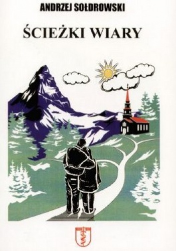Ścieżki wiary - Andrzej Sołdrowski