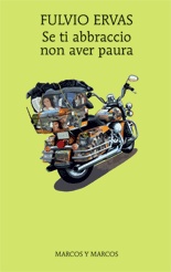 Se ti abbraccio non aver paura - Fulvio Ervas