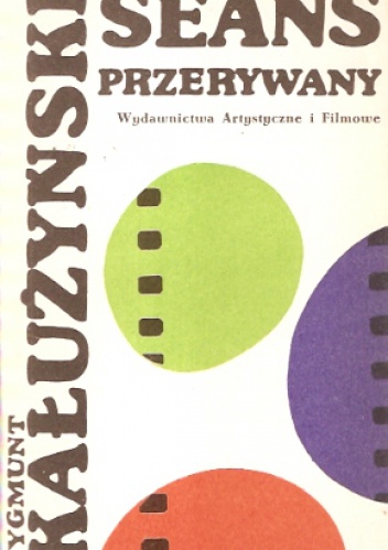Seans przerywany - Zygmunt Kałużyński