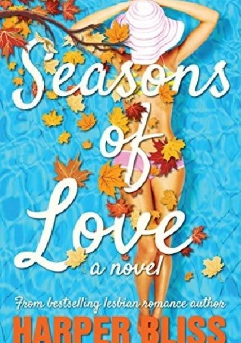 Seasons of Love - Harper Bliss