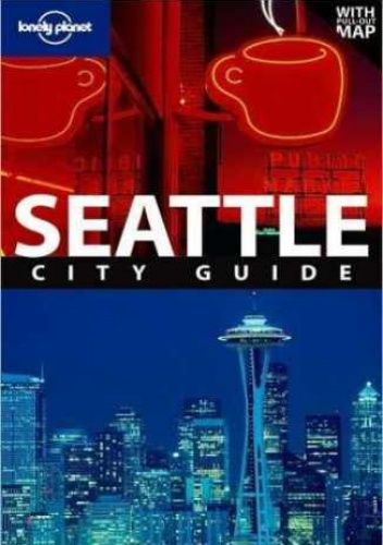Seattle. Przewodnik Lonely Planet - Becky Ohlsen