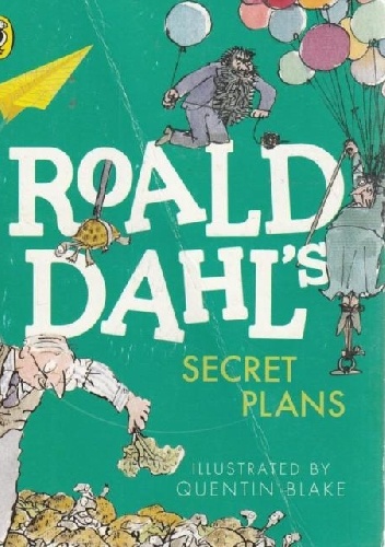 Secret Plans - Roald Dahl