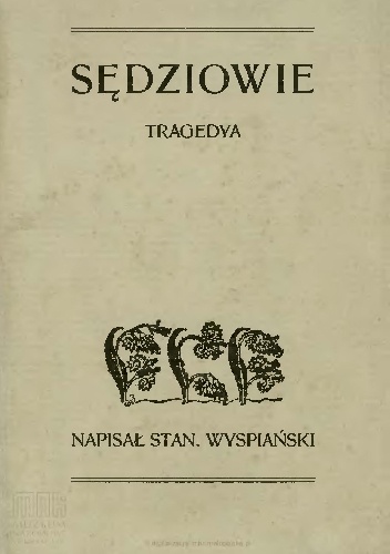 Sędziowie - Stanisław Wyspiański