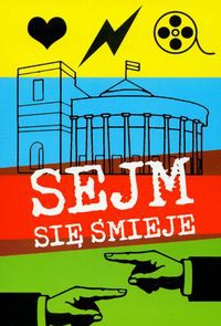Sejm się śmieje - Maciej Szymkiewicz