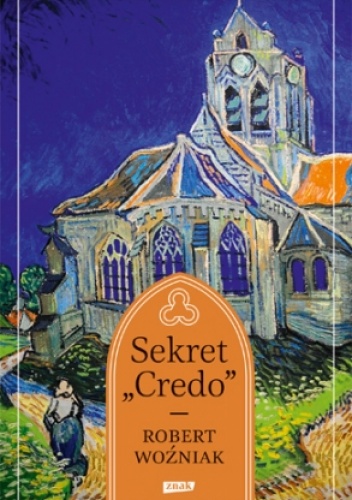 Sekret "Credo" - Robert J. Woźniak