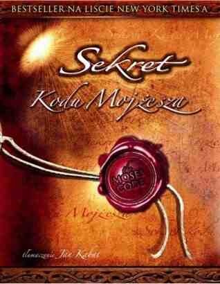 Sekret kodu Mojżesza - James F. Twyman