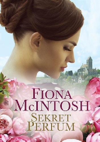 Sekret perfum - Fiona McIntosh