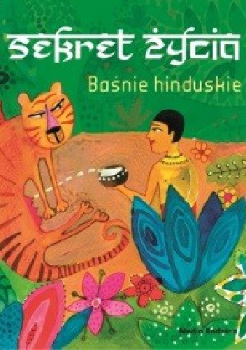 Sekret życia. Baśnie hinduskie