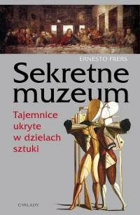 Sekretne muzeum: tajemnice ukryte w dziełach sztuki - Ernesto Frers