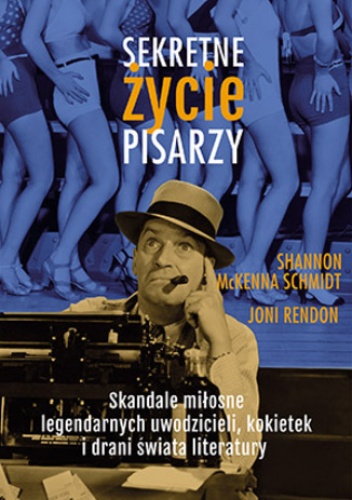 Sekretne życie pisarzy - Shannon McKenna Schmidt, Joni Rendon