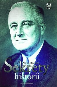 Sekrety historii. Tom 3 - Alain Decaux