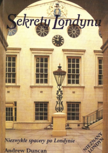 Sekrety Londynu - Andrew Duncan