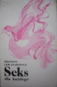 Seks dla każdego - Zbigniew Lew-Starowicz