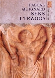 Seks i trwoga - Pascal Quignard