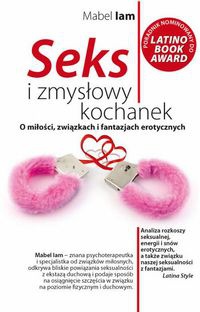 Seks i zmysłowy kochanek - Mabel Iam