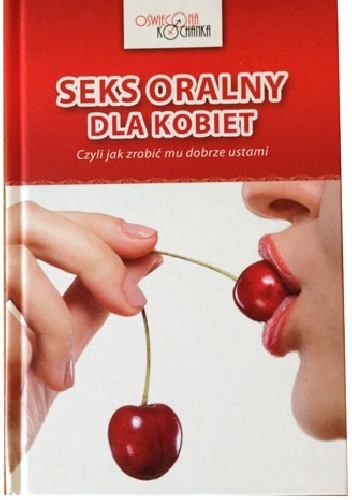 Seks oralny dla kobiet - Jack Brunet