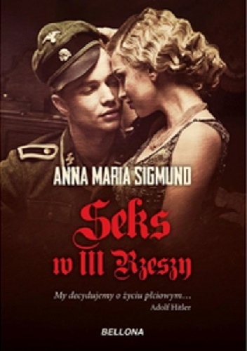 Seks w III Rzeszy - Anna Maria Sigmund