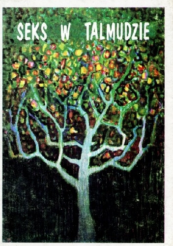 Seks w Talmudzie - Reuven P. Bulka