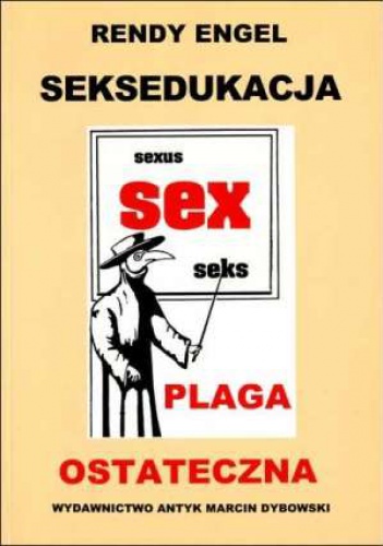 Seksedukacja - plaga ostateczna - Rendy Engel