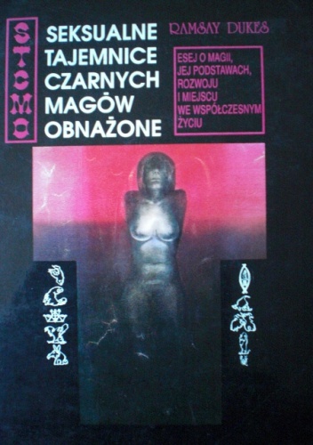 Seksualne Tajemnice Czarnych Magów Obnażone - Ramsey Dukes