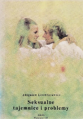 Seksualne tajemnice i problemy - Zbigniew Lew-Starowicz