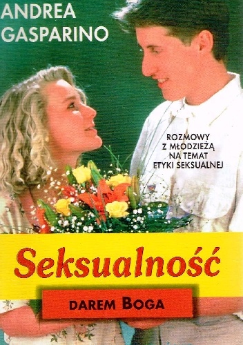 Seksualność Darem Boga - Andrea Gasparino