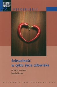 Seksualność w cyklu życia człowieka - Maria Beisert