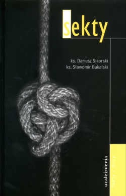 Sekty - Dariusz Sikorski, Sławomir Bukalski