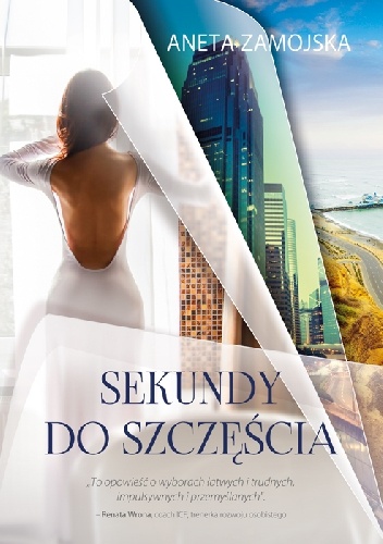 Sekundy do szczęścia - Aneta Zamojska