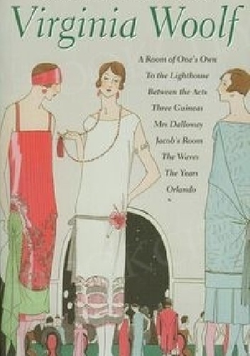 Selected works of Virginia Woolf - Virginia Woolf