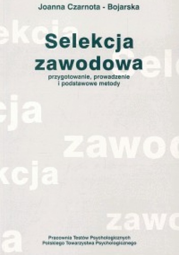 Selekcja zawodowa - Joanna Czarnota-Bojarska