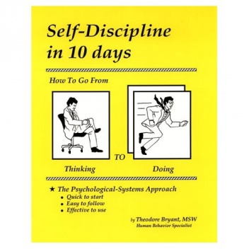 Self-Discipline in 10 days - Theodore Bryant