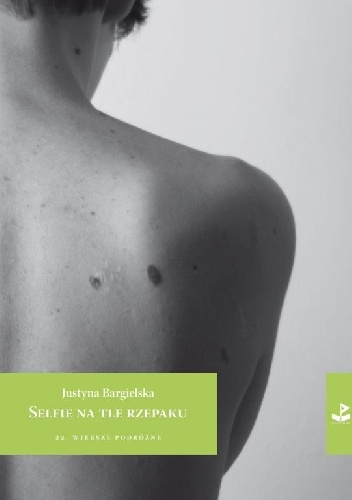 Selfie na tle rzepaku - Justyna Bargielska