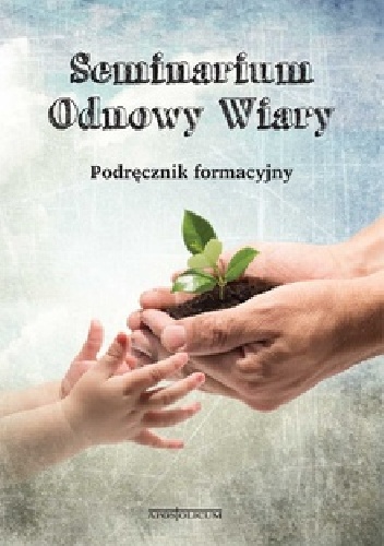Seminarium Odnowy Wiary - Krzysztof Kralka, Michał Zborowski