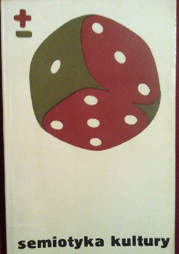 Semiotyka kultury - praca zbiorowa